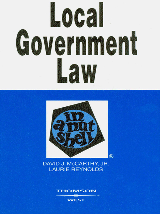 Title details for Local Government Law in a Nutshell by David McCarthy Jr. - Available